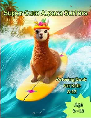 Alpaca Surfers Coloring Book For Kids 8-12